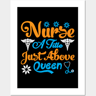 Nurse A title just above queen Posters and Art